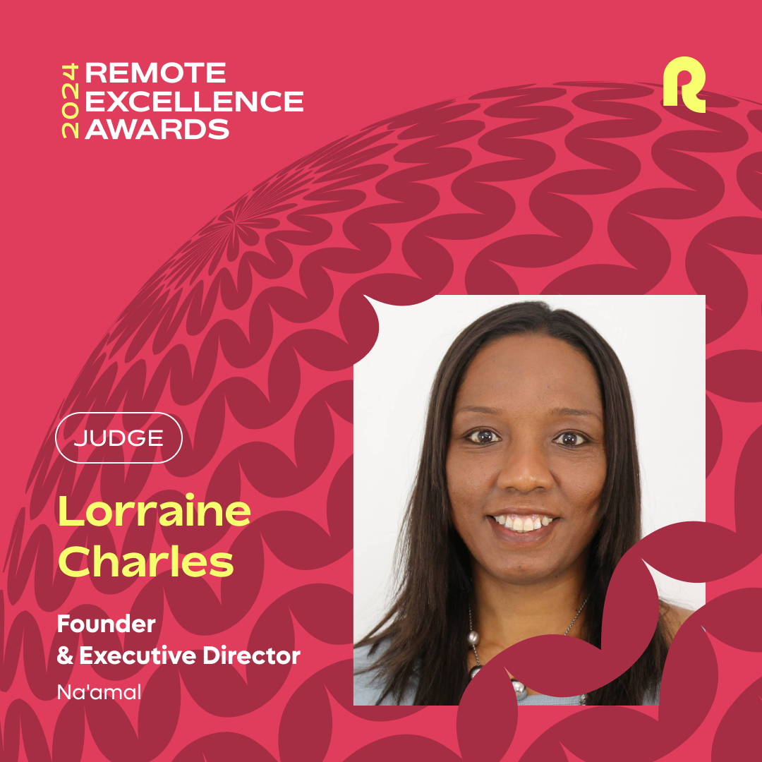 Lorraine charles is a judge at the remote influence awards.
