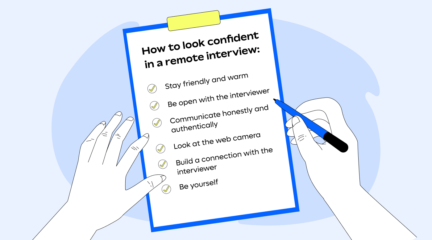 How to look confident in a remote interview