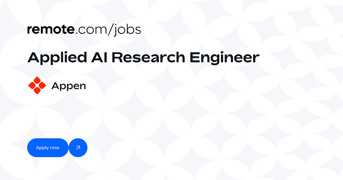 Applied AI Research Engineer at Appen | Remote
