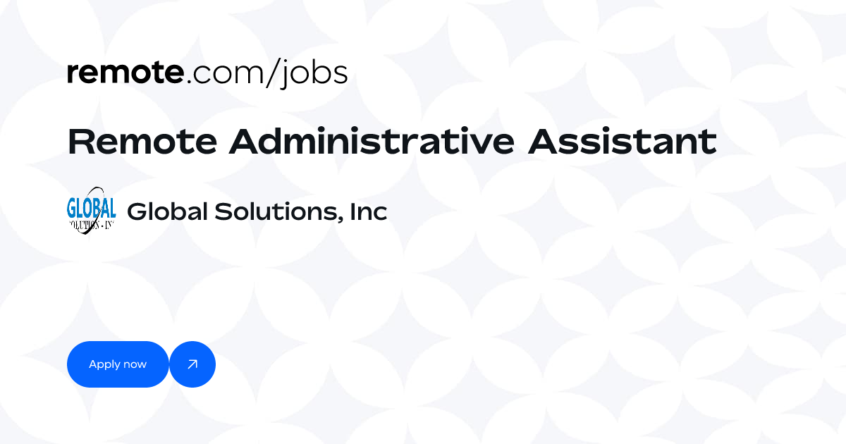 Remote Administrative Assistant at Global Solutions, Inc | Remote