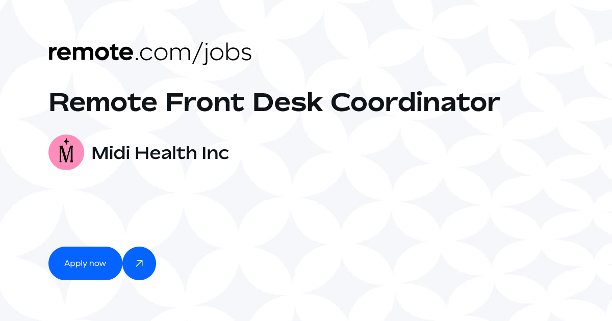 Remote Front Desk Coordinator at Midi Health Inc | Remote