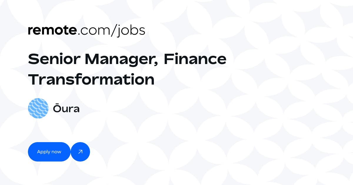 Senior Manager, Finance Transformation at Ōura | Remote
