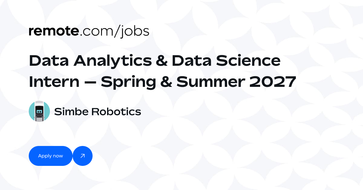 Data Analytics & Data Science Intern — Spring & Summer 2027 at Simbe ...