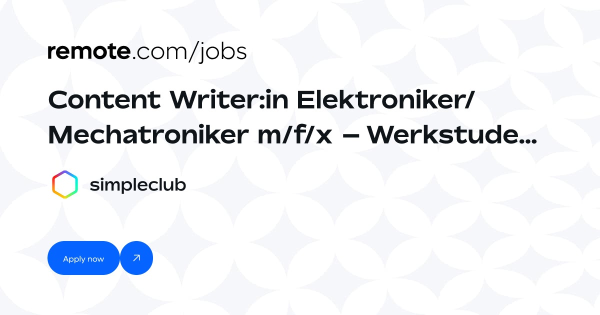 Content Writer:in Elektroniker/Mechatroniker M/f/x – Werkstudent:in ...